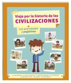 viaje por la historia de las civilizaciones-9788415807674