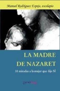 la madre de nazaret-manuel rodriguez espejo-9788415969174