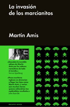 la invasion de los marcianitos-martin amis-9788415996774