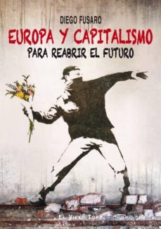 europa y capitalismo para reabrir el futuro-9788416288274