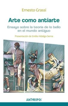 arte como antiarte-ernesto grassi-9788416421374