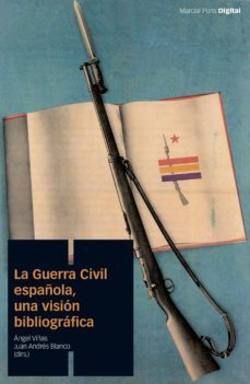 la guerra civil española, una vision bibliografica (ebook)-9788416662074