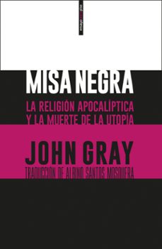 misa negra-john gray-9788416677474