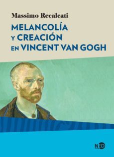 melancolia y creacion en vincent van gogh (ebook)-massimo recalcati-9788416737574