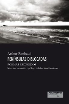 peninsulas dislocadas-arthur rimbaud-9788416762774
