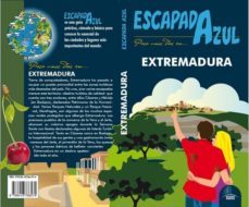 extremadura 2017 (escapada azul) (2ª ed.)-paloma ledrado villafuertes-9788416766574