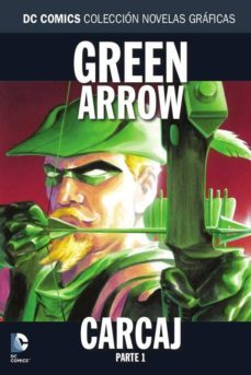 coleccion novelas graficas nº 41: green arrow: carcaj parte 1-9788416796274