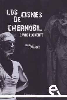 los cisnes de chernobil-9788416923274
