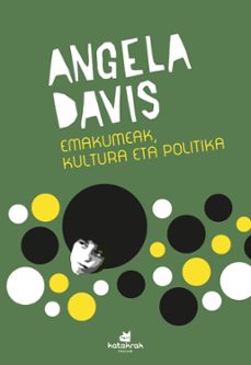 emakumeak, kultura eta politika-angela davis-9788416946174