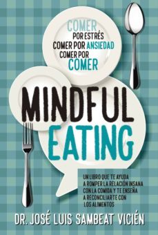 tecnicas de mindful-eating-jose luis sambeat vicien-9788417057374