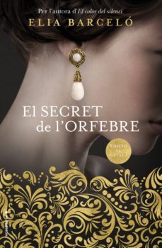 el secret de l'orfebre (ebook)-elia barcelo-9788417092474