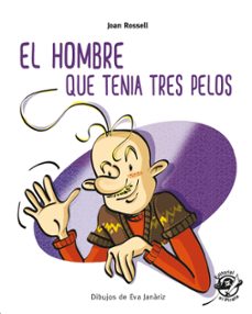 el hombre que tenia tres pelos-9788417210274