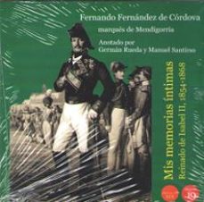 mis memorias intimas. reinado de isabel ii, 1854-1868-9788417280574