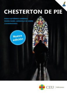 chesterton de pie (2ª ed.)-pablo gutierrez carreras-9788417385774