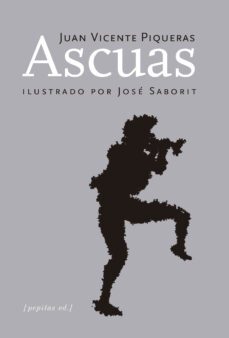 ascuas-juan vicente piqueras-9788417386474