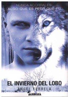 el invierno del lobo-angel ferrela-9788417393274