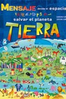 mensaje desde el espacio. salvar el planeta tierra-giancarlo macri-9788417452674