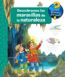 descubramos las maravillas de la naturaleza (¿que?, ¿como?, ¿cuando?)-9788417492274
