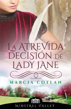 la atrevida decision de lady jane (minstrel valley 14) (ebook)-9788417616274