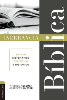 la inerrancia biblica (ebook)-andrés messmer-jose uwe hutter-9788417620974
