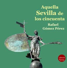aquella sevilla de los cincuenta-9788417666774