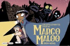 margo maloo 1 los espeluznantes casos de margo maloo-9788417708474