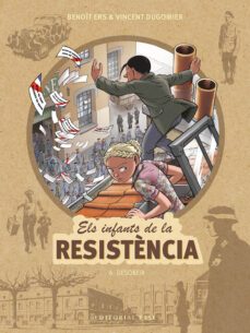 els infants de la resistencia 6. desobeir-9788417759674