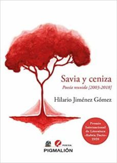 savia y ceniza-hilario jimenez gomez-9788417825874