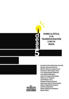 sobre la etica, o es transfiguracion o no es nada de alfonso lopez quintas (ebook)-alfonso lopez quintas-9788417892074