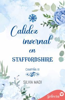 calidez invernal en staffordshire (serie campiña 3) (ebook)-silvia madi-9788417931674
