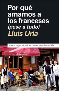 por que amamos a los franceses (pese a todo)-9788418011474