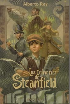 los crímenes de steamfield-alberto rey-9788418047374