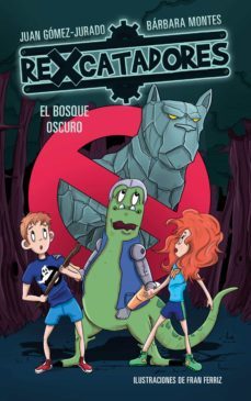el bosque oscuro (rexcatadores 4) (ebook)-juan gomez jurado-9788418054174
