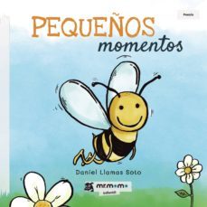 pequeños momentos-daniel llamas soto-9788418070174