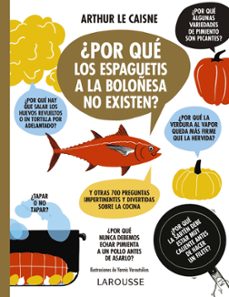 ¿por que los espaguetis a la boloñesa no existen?-9788418100574