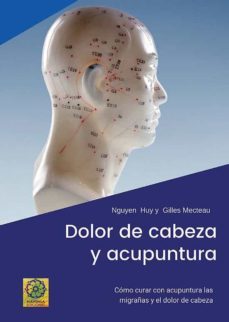 dolor de cabeza y acupuntura-nguyen huy-gilles mecteau-9788418115974