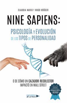 nine sapiens: psicologia y evolucion de los tipos de personalidad (ebook)-claudia nario-hugo kruger-9788418235474