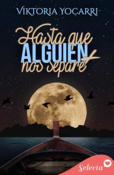 hasta que alguien más nos separe (ebook)-viktoria yocarri-9788418295874