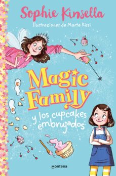 magic family y los cupcakes embrujados (magic family 1)-9788418318474