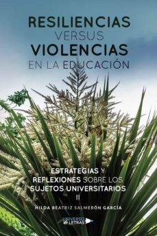 resiliencias versus violencias en la educacion (ebook)-hilda beatriz salmeron garcia-9788418386374