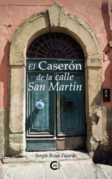 (i.b.d.) el caseron de la calle san martin-sergio rojas fajardo-9788418435874