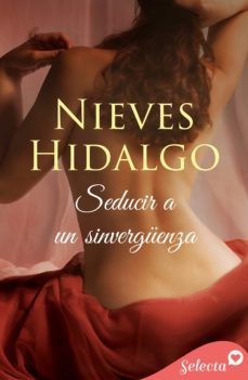 seducir a un sinverguenza (los gresham 4) (ebook)-nieves hidalgo-9788418646874