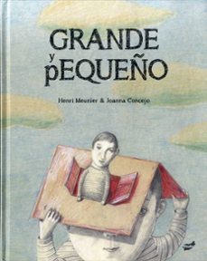 grande y pequeño-henri meunier-9788418702174
