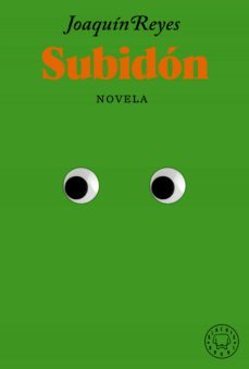 subidón (ebook)-joaquin reyes-9788418733574