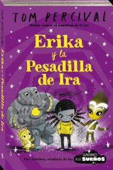 guardianes de los sueños 1: erika y la pesadilla de ira-9788418762574