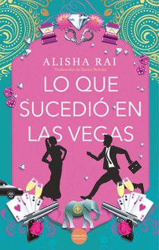 lo que sucedió en las vegas (ebook)-alisha rai-9788418883774