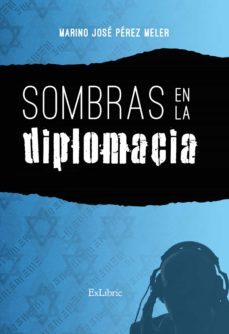 sombras en la diplomacia (ebook)-marino jose perez meler-9788418912474