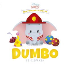 disney baby. dumbo se disfraza: mis primeros cuentos-9788418939174