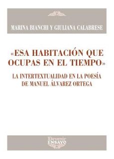 esa habitación que ocupas en el tiempo-marina bianchi-giuliana calabrese-9788418993374