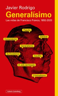 generalisimo: las vidas de francisco franco, 1892-2020-9788419075574